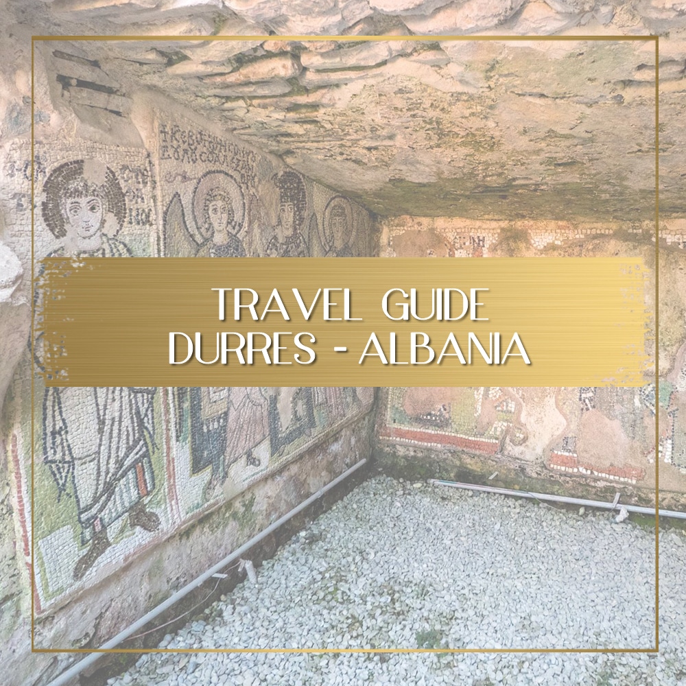Guide to Durres Albania feature