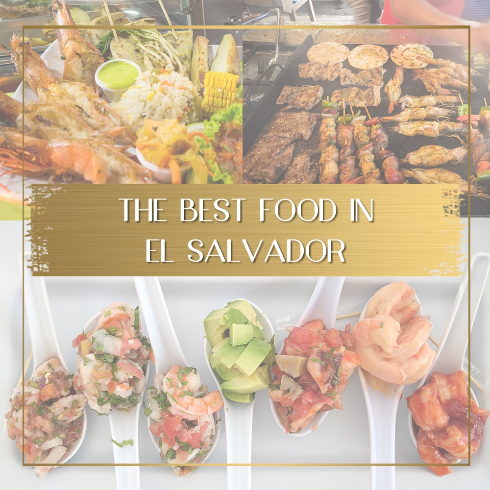 Food in El Salvador feature
