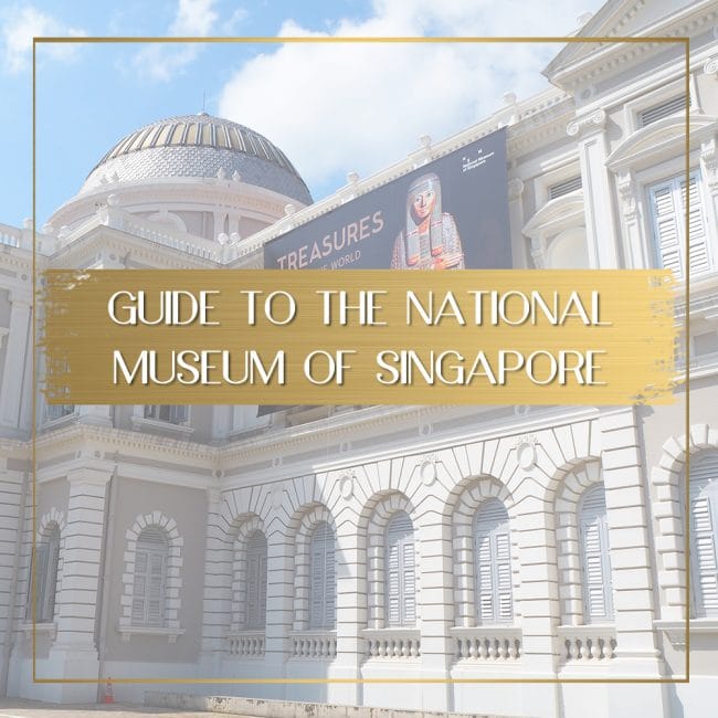 National Museum of Singapore feature