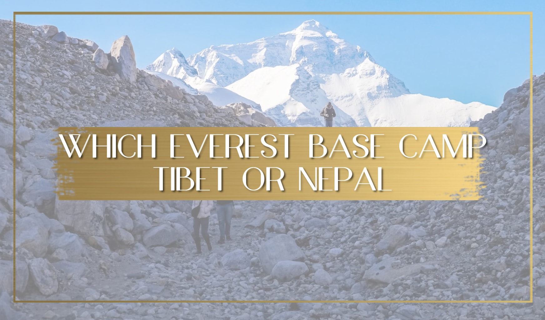 Which Everest Base Camp main