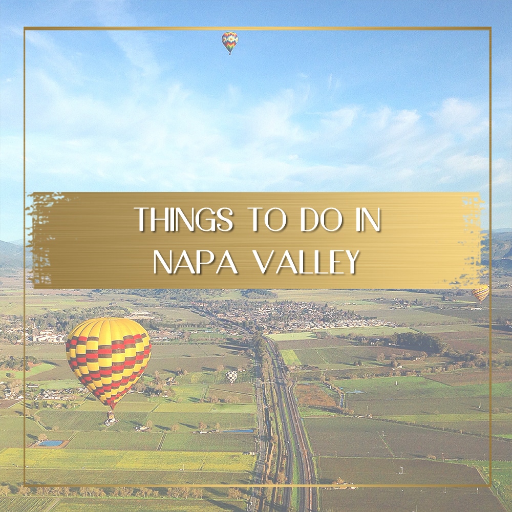 Things to do in Napa Valley feature