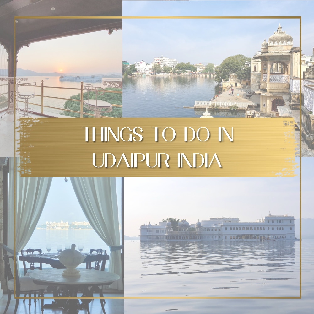 Things to do in Udaipur India feature