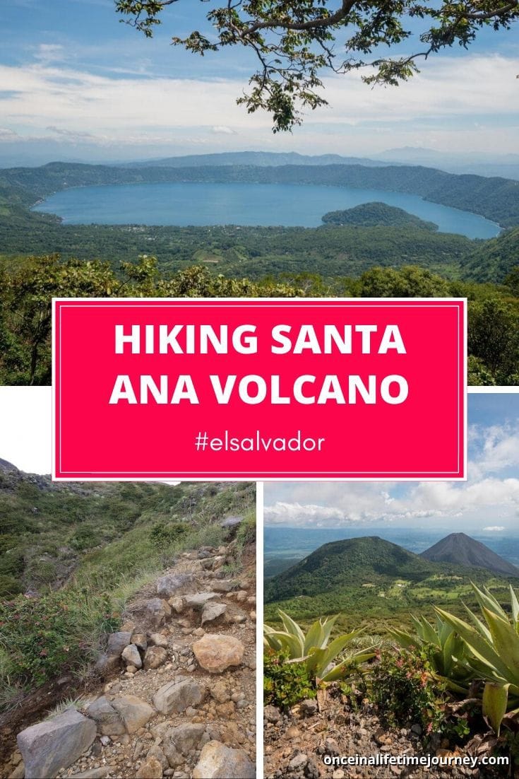 Guide to Hiking Santa Ana Volcano in El Salvador