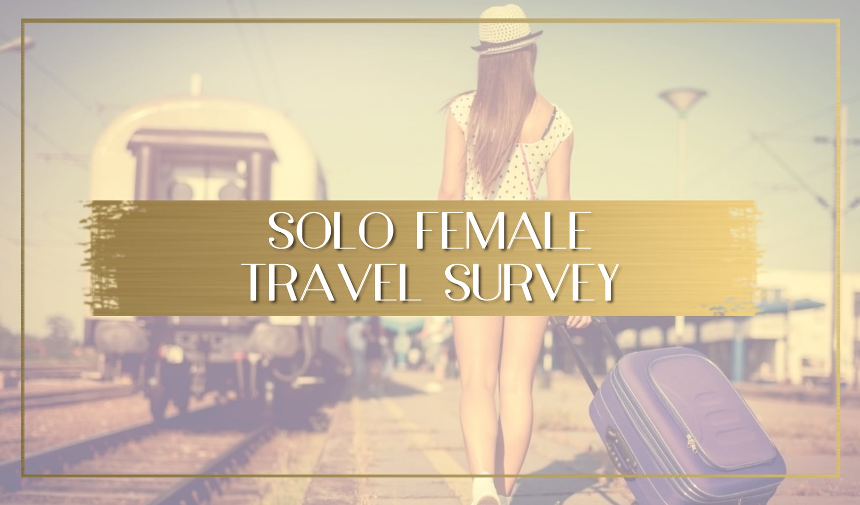 Solo Female Travel Survey 2020 main