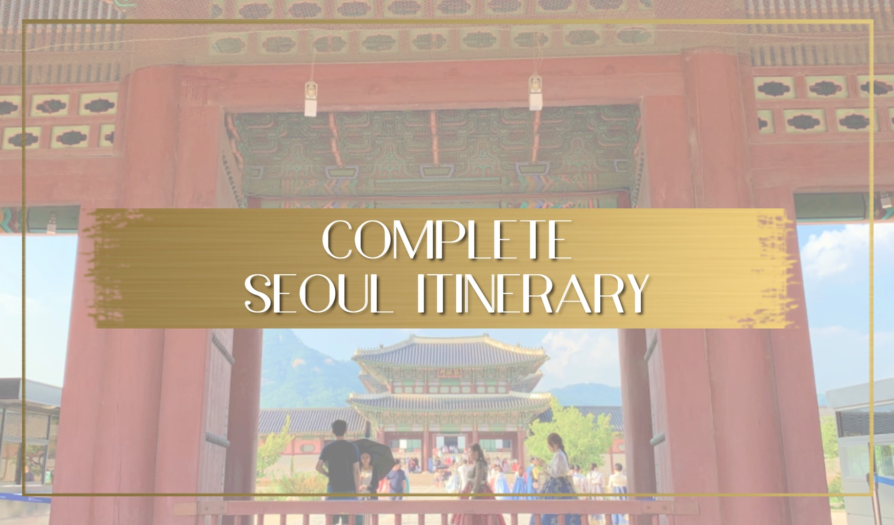 Seoul itinerary main