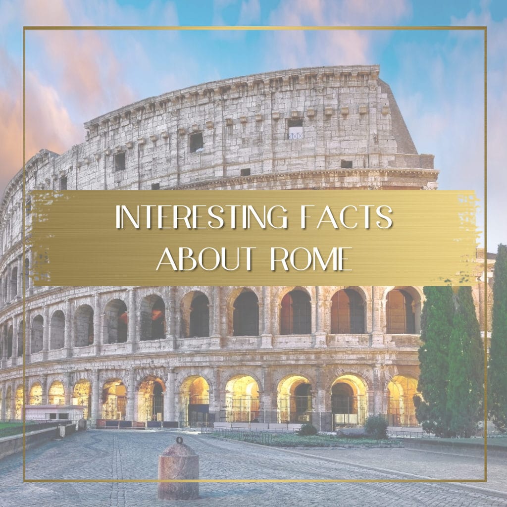 Facts about Rome feature