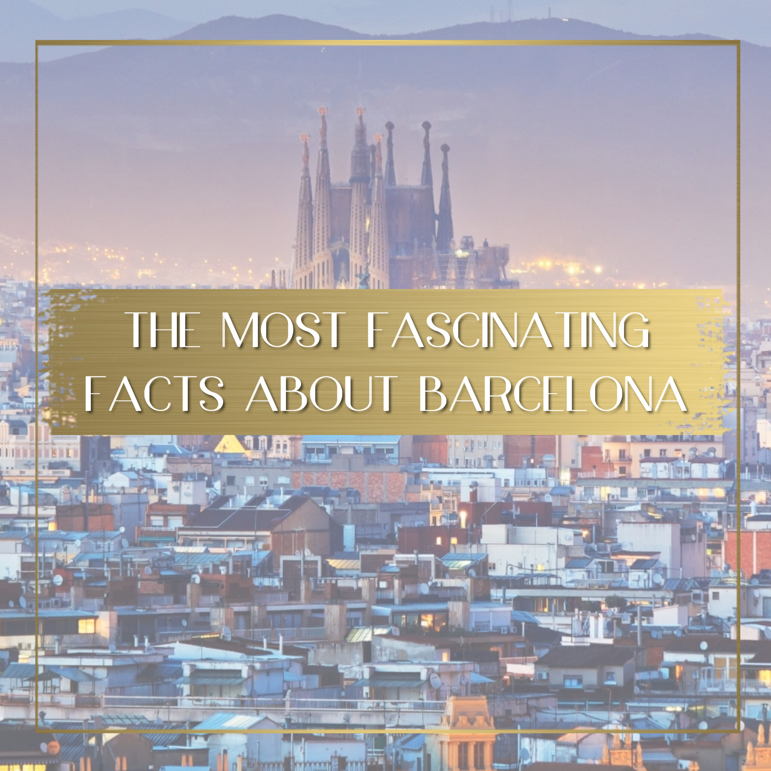 Facts about Barcelona feature