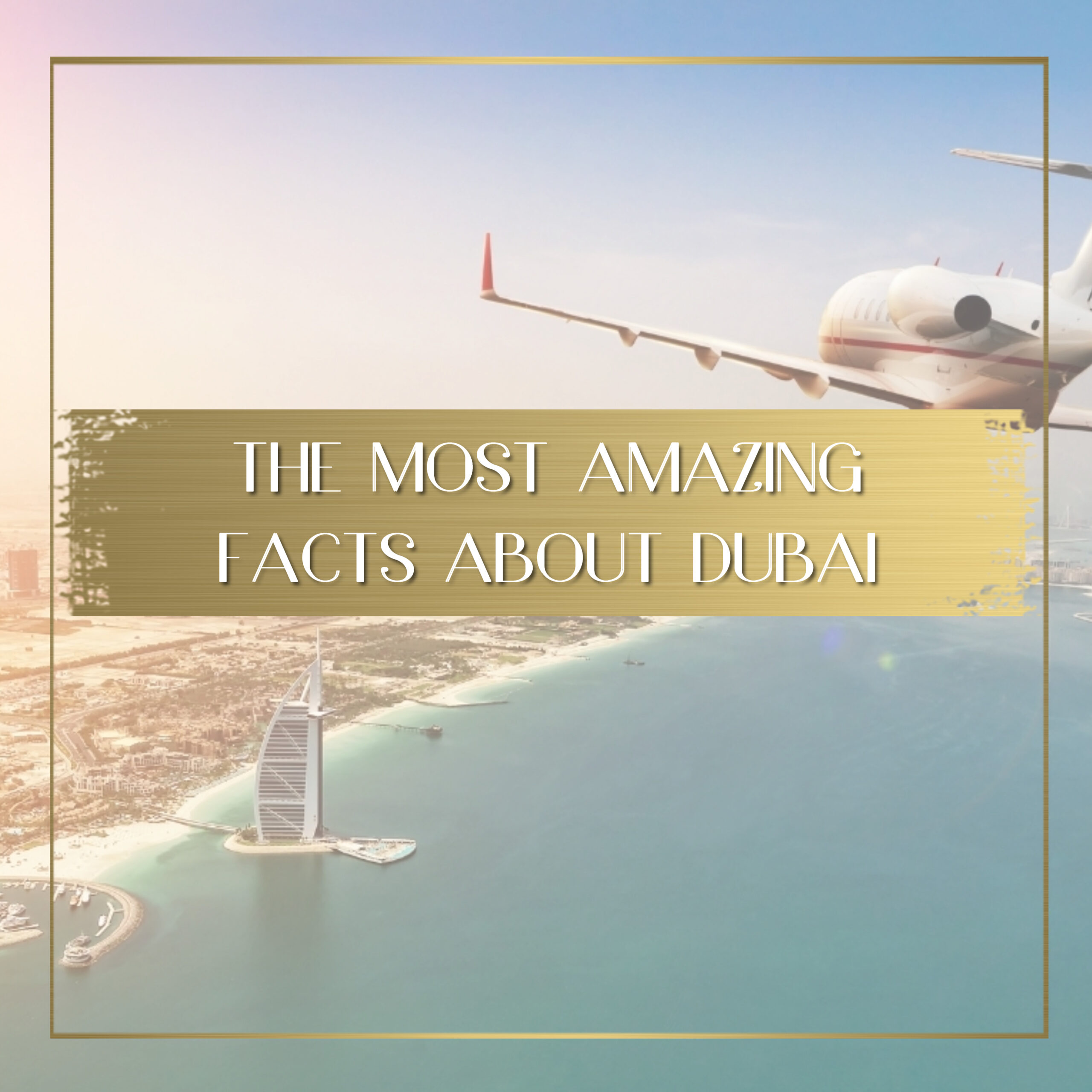 Facts about Dubai feature