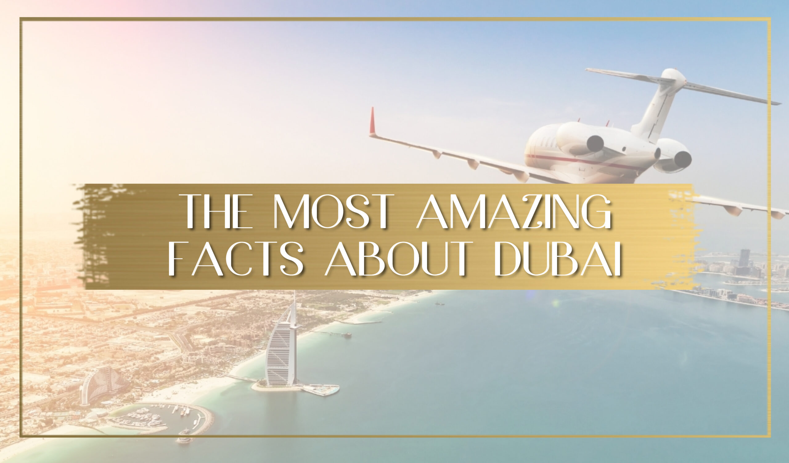 Facts about Dubai main