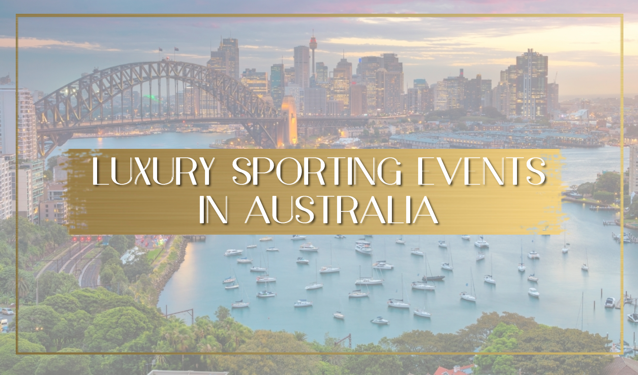 Luxury sporting events in Australia main